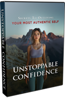 Unstoppable Confidence: Unlock the Power Within