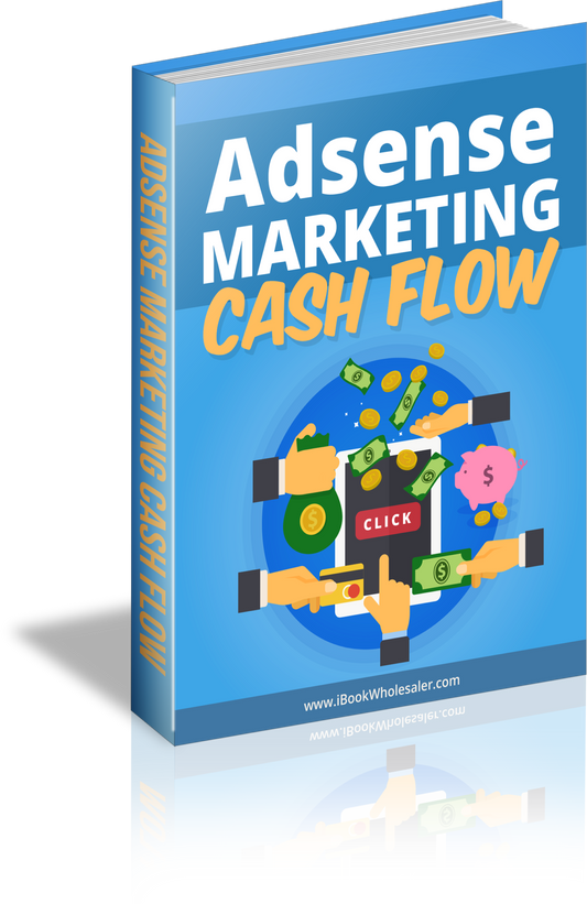 Adsense Marketing Cash Flow