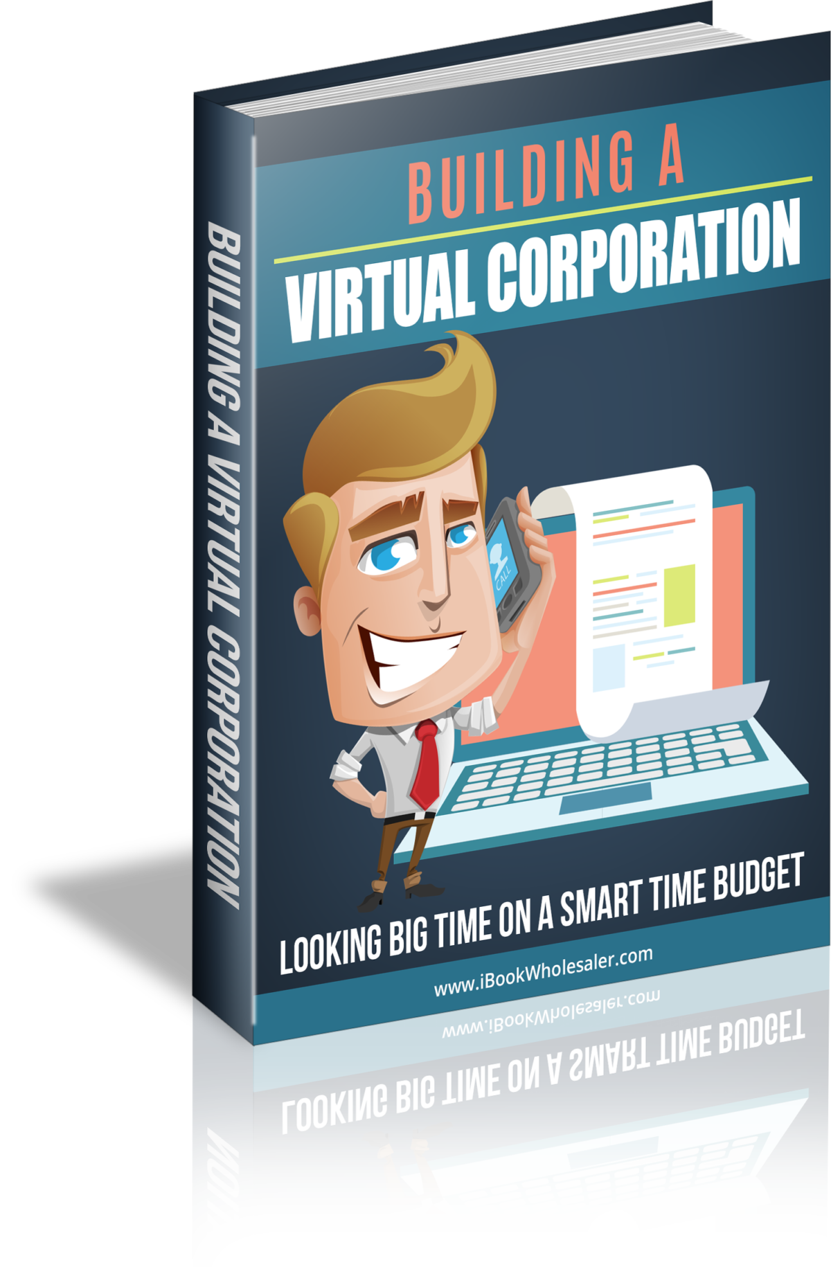 Building A Virtual Corporation