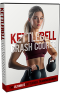 Kettlebell Crash Course: Video Training Upgrade
