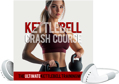 Kettlebell Crash Course: Video Training Upgrade