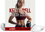 Kettlebell Crash Course: Video Training Upgrade