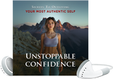 Unstoppable Confidence: Unlock the Power Within