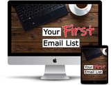 Your First Email List: Build & Profit from Day One!